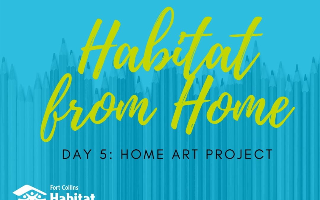 Habitat from Home: Home Means To Me